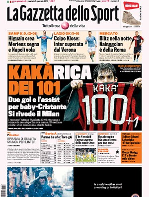 Reprodução capa jornal Gazzeta Dello Sport Kaká milan 100 gols (Foto: Reprodução)